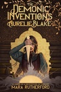 Cover: The Demonic Inventions of Aurelie Blake - Harlequin