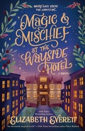 Cover: Magic and Mischief at the Wayside Hotel - Ace