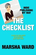 Cover: The Checklist: Indie Publishing My Way - Marsha Ward