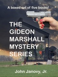 Cover: Gideon Marshall Mystery Series Boxed Set - John Janovy, Jr