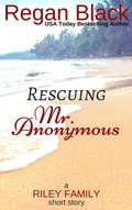 Cover: Rescuing Mr. Anonymous - Regan Black