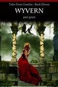 Cover: Tales from Camelot Series 11: Wyvern - Paul Green