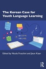 Cover: The Korean Case for Youth Language Learning - Routledge