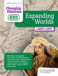Cover: Changing Histories for KS3: Expanding Worlds, c.1600-c.1870 - Hodder Education