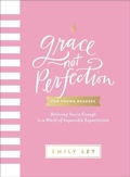 Cover: Grace, Not Perfection for Young Readers - Tommy Nelson