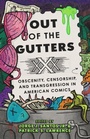 Cover: Out of the Gutters - University of Texas Press