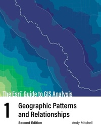 Enlarge image Cover: The Esri Guide to GIS Analysis, Volume 1 - ESRI Press