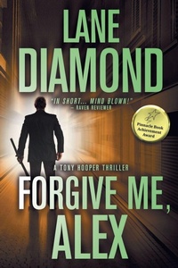 Enlarge image Cover: Forgive Me, Alex - Evolved Publishing