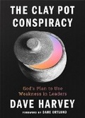 Cover: The Clay Pot Conspiracy - New Growth Press