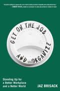 Cover: Get on the Job and Organize - Atria Books