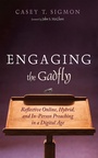 Cover: Engaging the Gadfly - Wipf and Stock Publishers