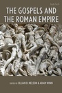 Cover: The Gospels and the Roman Empire - Rowman & Littlefield