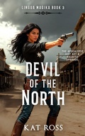 Cover: Devil of the North (Lingua Magika, #3) - Kat Ross