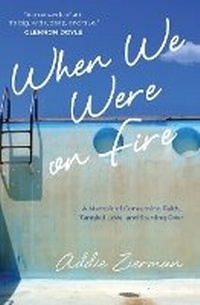 Enlarge image Cover: When We Were on Fire - Bracket Publishing, LLC