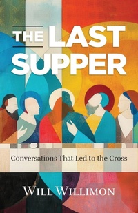 Enlarge image Cover: Last Supper, The - Abingdon Press