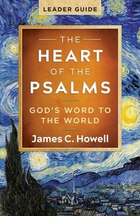 Enlarge image Cover: Heart of the Psalms Leader Guide, The - Abingdon Press