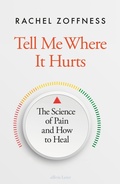 Bild: Tell Me Where It Hurts - Allen Lane