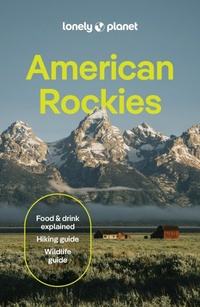 Abbildung von: Lonely Planet American Rockies - Lonely Planet Global Limited