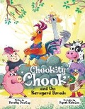 Cover: Chookity Chook and the Barnyard Parade - Magic Moon Publishing