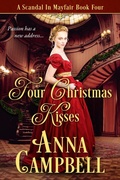 Cover: Four Christmas Kisses: A Scandal in Mayfair Book 4 - Anna Campbell