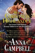 Cover: Her Christmas Highlander: Four Luscious Scottish Romances Previously Published in the Lairds Most Likely Series - Anna Campbell