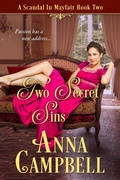 Cover: Two Secret Sins: A Scandal in Mayfair Book 2 - Anna Campbell