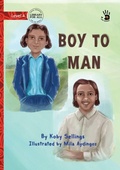 Cover: Boy to Man - Our Yarning - Library for All