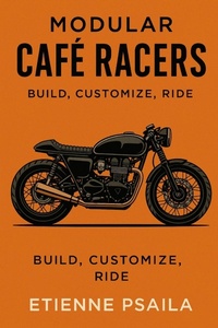 Abbildung von: Modular Café Racers - Independently Published