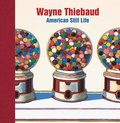 Cover: Wayne Thiebaud - Paul Holberton Publishing Ltd