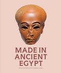 Cover: Made in Ancient Egypt - Paul Holberton Publishing Ltd