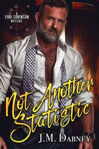 Enlarge image Cover: Not Another Statistic - J.M. Dabney
