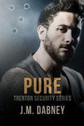Cover: Pure: Trenton Security 4 - J.M. Dabney