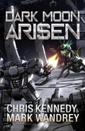Cover: Dark Moon Arisen (The Omega War, #3) - Seventh Seal Press