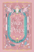 Cover: To Sway a Prince - Fearless