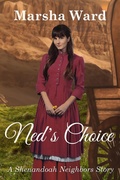 Cover: Ned's Choice: A Shenandoah Neighbors Story - Marsha Ward