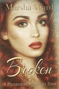 Cover: Broken: A Shenandoah Neighbors Story - Marsha Ward