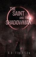 Cover: The Saint and the Shadowman - Parliament House Press, LLC