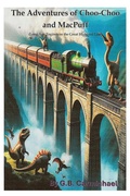Cover: The Adventures of Choo-Choo and MacPuff - Lineage Independent Publishing