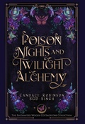 Cover: Poison Nights & Twilight Alchemy - Crooked Heart Publishing