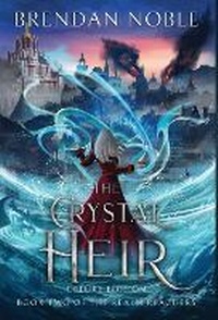 Enlarge image Cover: The Crystal Heir - Eight-One-Five Publishing