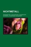 Abbildung von: Nichtmetall - Books LLC, Wiki Series
