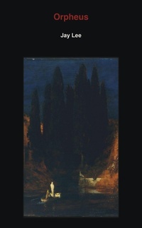 Enlarge image Cover: Orpheus - Justin Lee