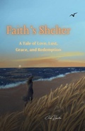 Cover: Faith's Shelter - Chris for Christ Publications