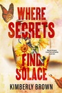 Cover: Where Secrets Find Solace - Black Odyssey Media