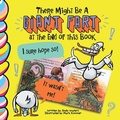 Cover: There Might Be a Giant Fart at the End of This Book - Taffy Tales