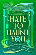 Cover: Hate To Haunt You - Allison Temple Books