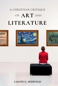 Cover: A Christian Critique of Art & Literature - Paideia Press