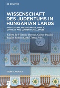 Cover: Wissenschaft des Judentums in Hungarian Lands - De Gruyter