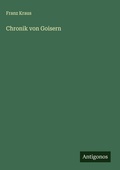 Cover: Chronik von Goisern - Antigonos Verlag