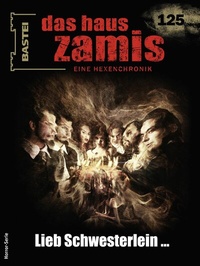 Abbildung von: Das Haus Zamis 125 - Bastei Lübbe
